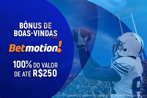 Bônus Betmotion 2024 .